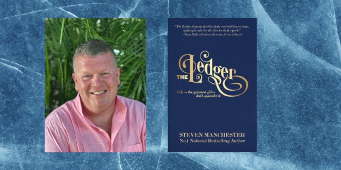 Head Shot of Steven Manchester and cover of novel The Ledger on blue marble background